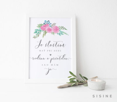 Artprint A4 "Je šťastím mať rodinu a priateľov"